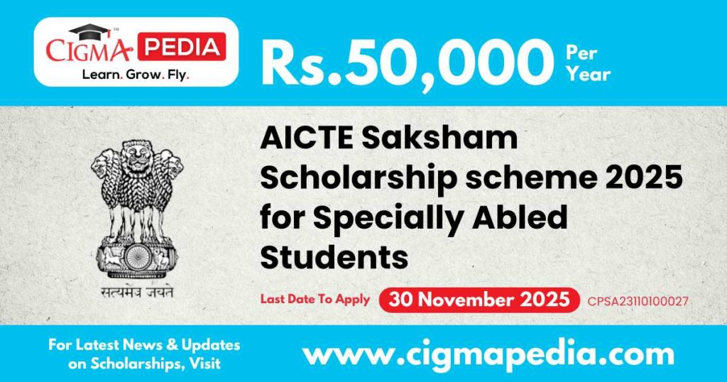 AICTE Saksham Scholarship scheme