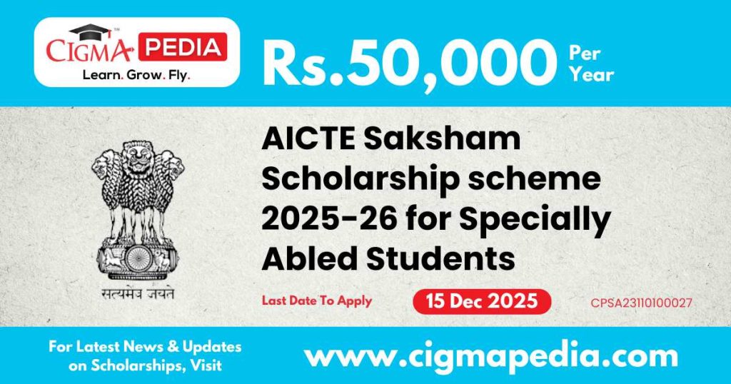 AICTE Saksham Scholarship scheme