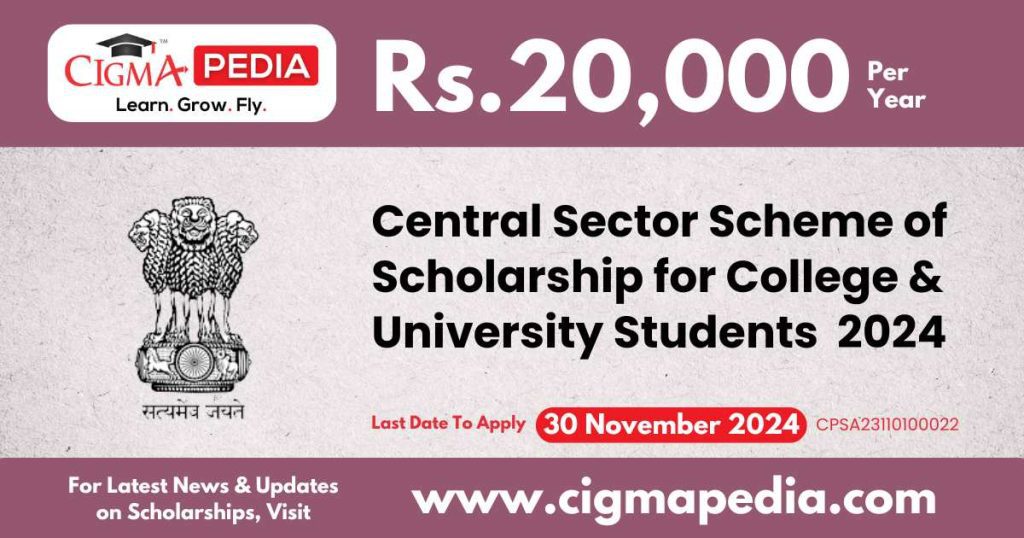 Central Sector Scheme of Scholarship