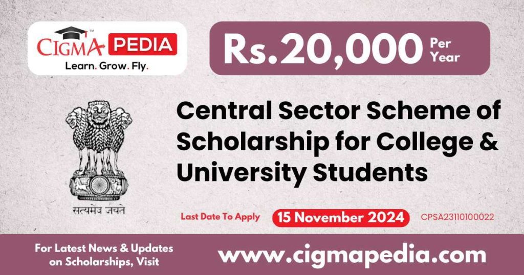 Central Sector Scheme of Scholarship