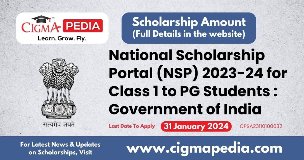 NSP National Scholarship Portal 2024 Cigma pedia Scholarships, National Overseas Scholarship, Buddy4study, Vidyasaarathi, NSP, Global Scholarships