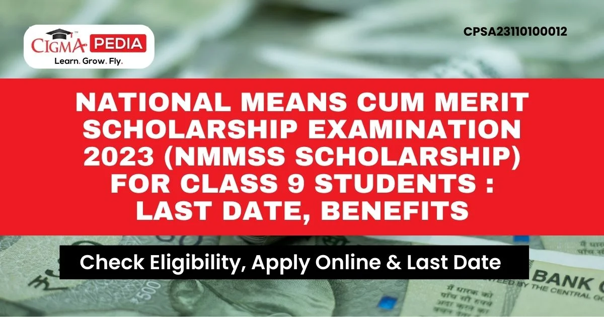 National Means Cum Merit Scholarship Examination 2023 (NMMSS Scholarship)