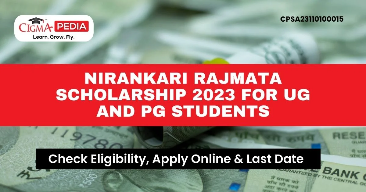 Nirankari Rajmata Scholarship 2023 for UG and PG Students