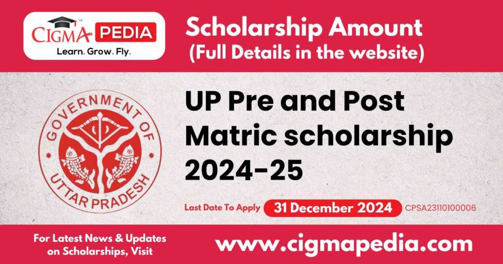 UP Pre and Post Matric scholarship