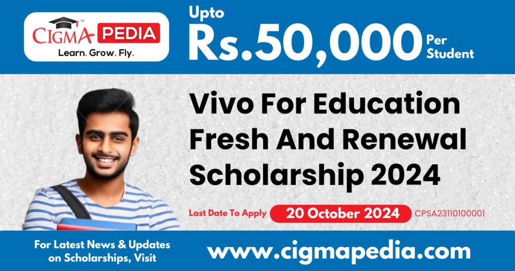 Vivo For Education Fresh And Renewal Scholarship