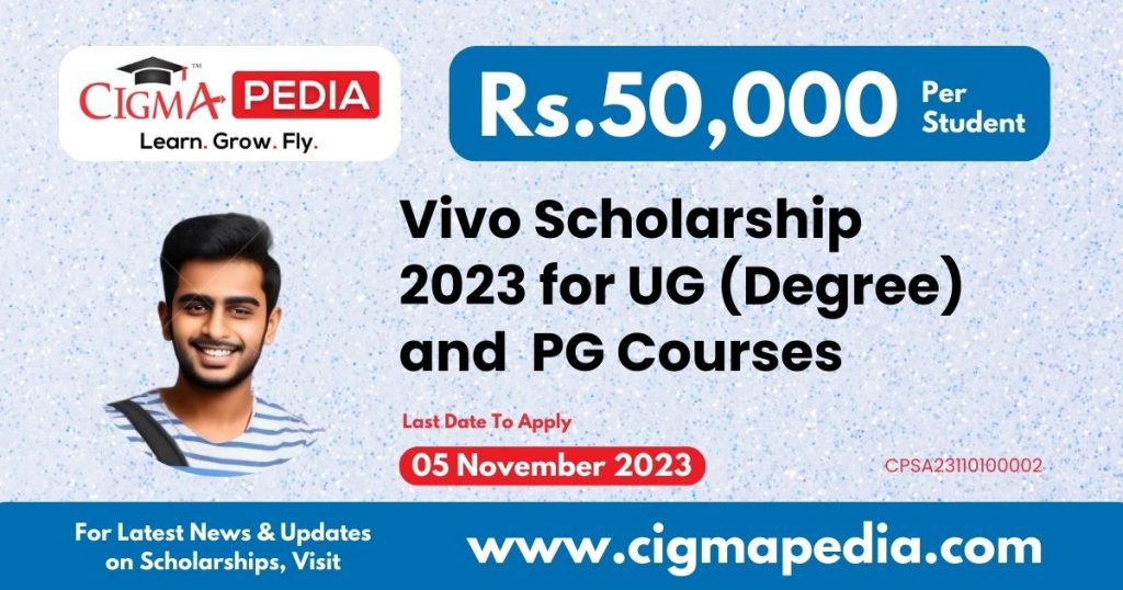 Vivo Scholarship 2023 for Degree (UG) and PG Students