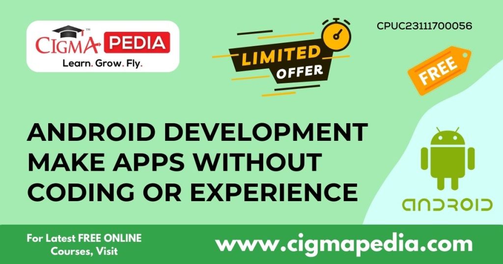 Android Development Make Apps without Coding or Experience