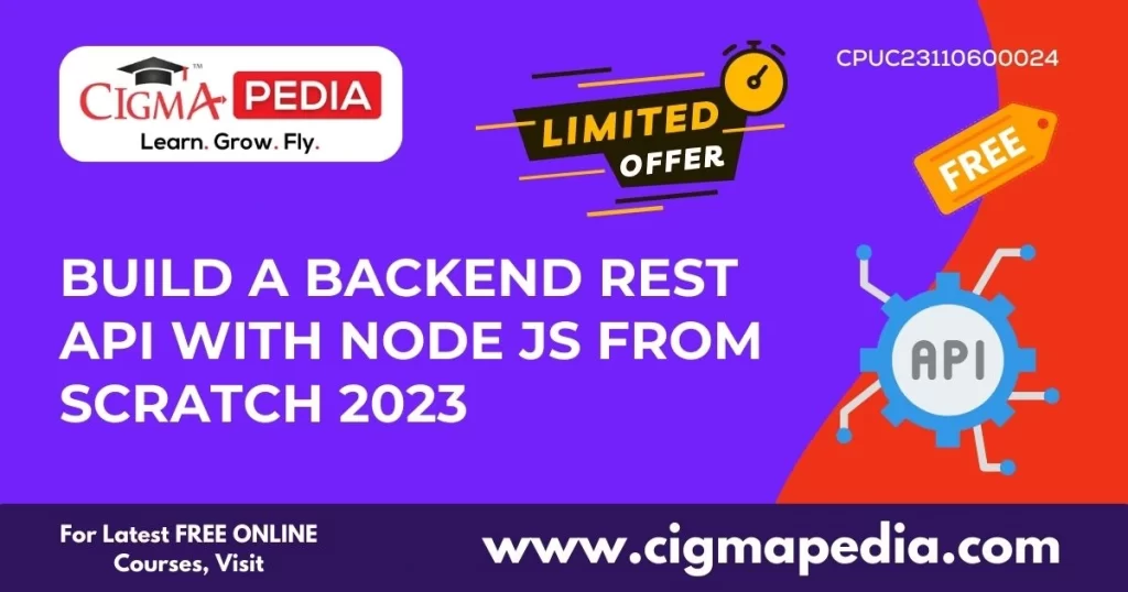 Build a Backend REST API with Node JS from Scratch 2023