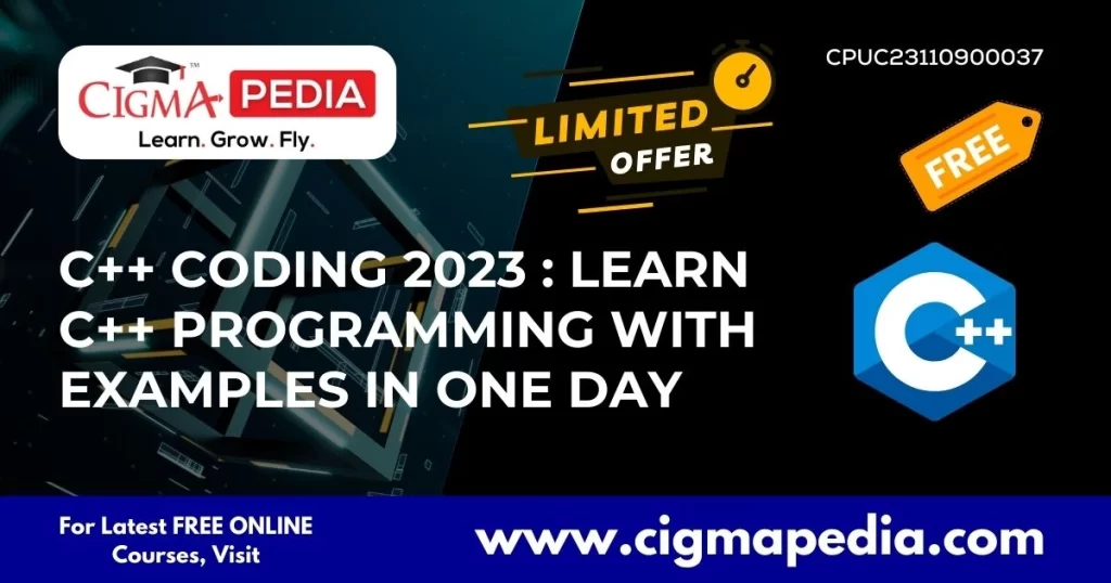 C++ Coding 2023 Learn C++ Programming with Examples in One Day