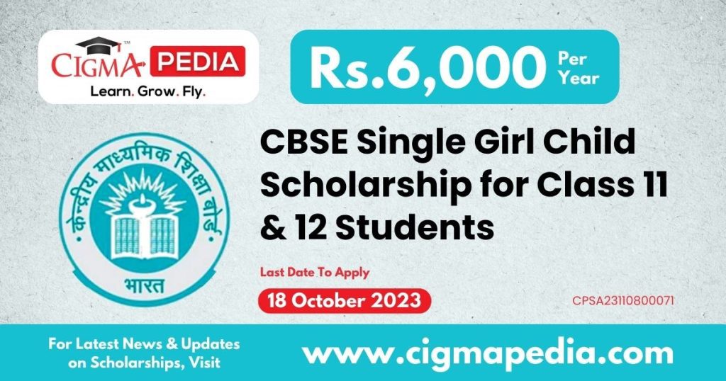 CBSE Single Girl Child Scholarship for Class 11 & 12 Students