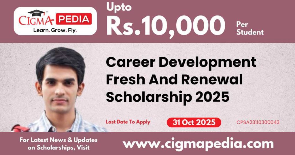 Career Development Fresh And Renewal Scholarship