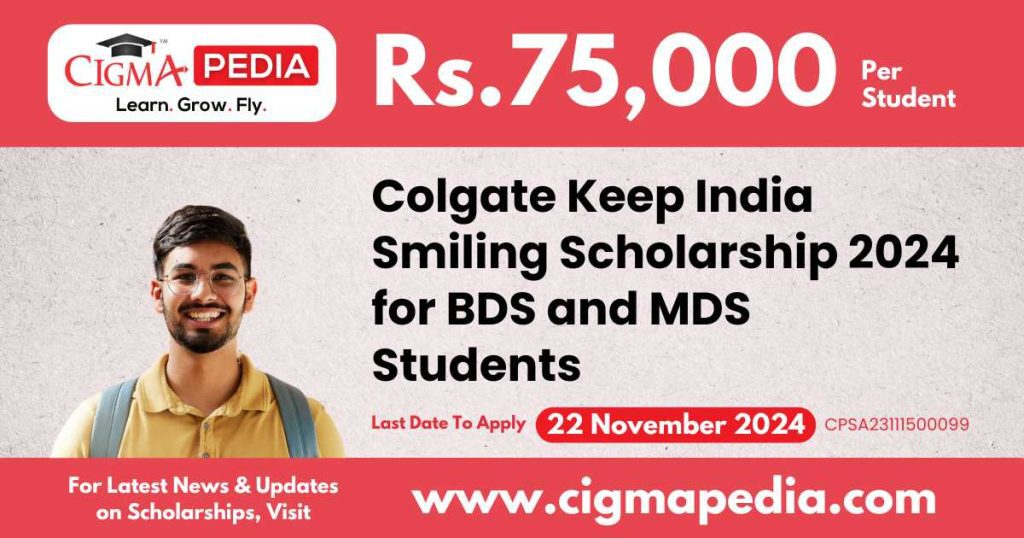 Colgate Keep India Smiling Scholarship