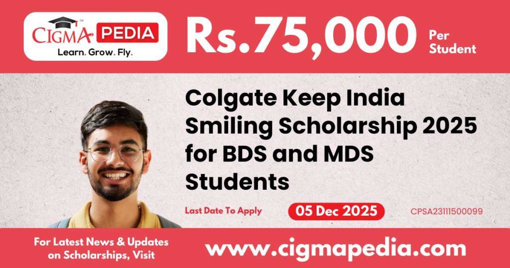Colgate Keep India Smiling Scholarship
