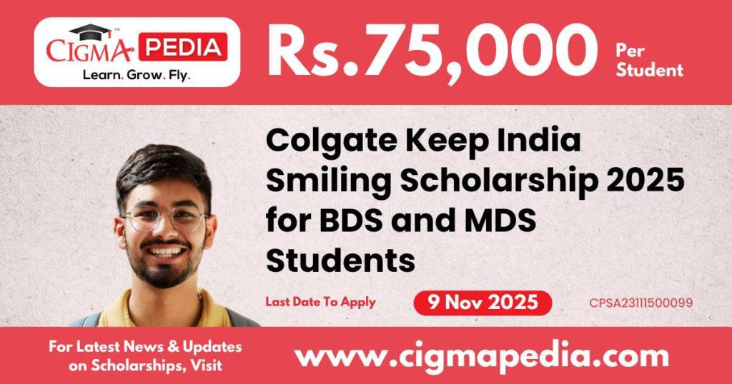 Colgate keep india smiling Scholarship