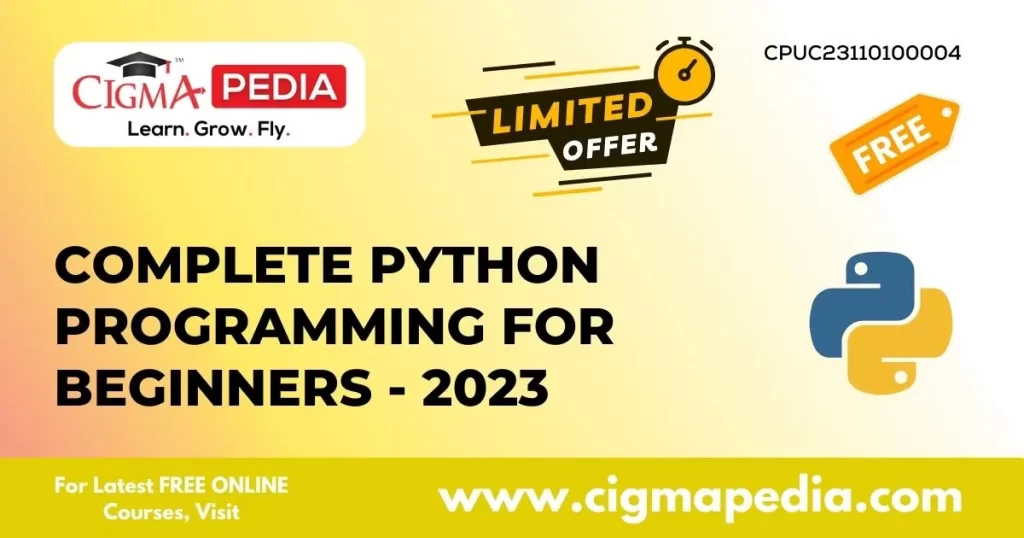 Complete PYTHON Programming for Beginners - 2023