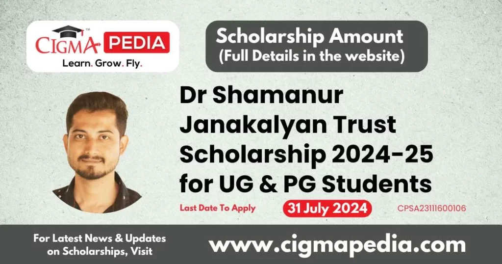 Dr Shamanur Shivashankarappa Janakalyan Trust Scholarship