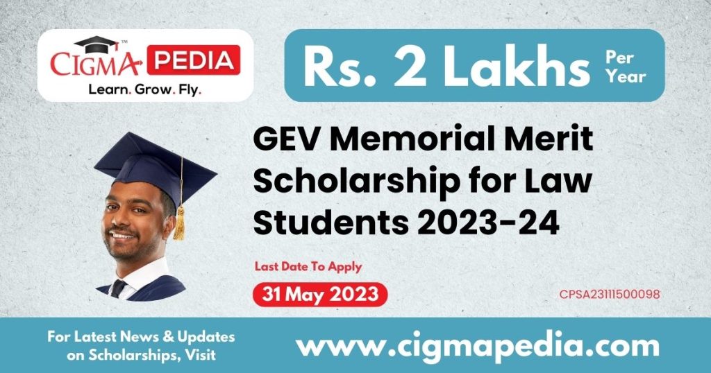 GEV Memorial Merit Scholarship for Law Students 2023-24