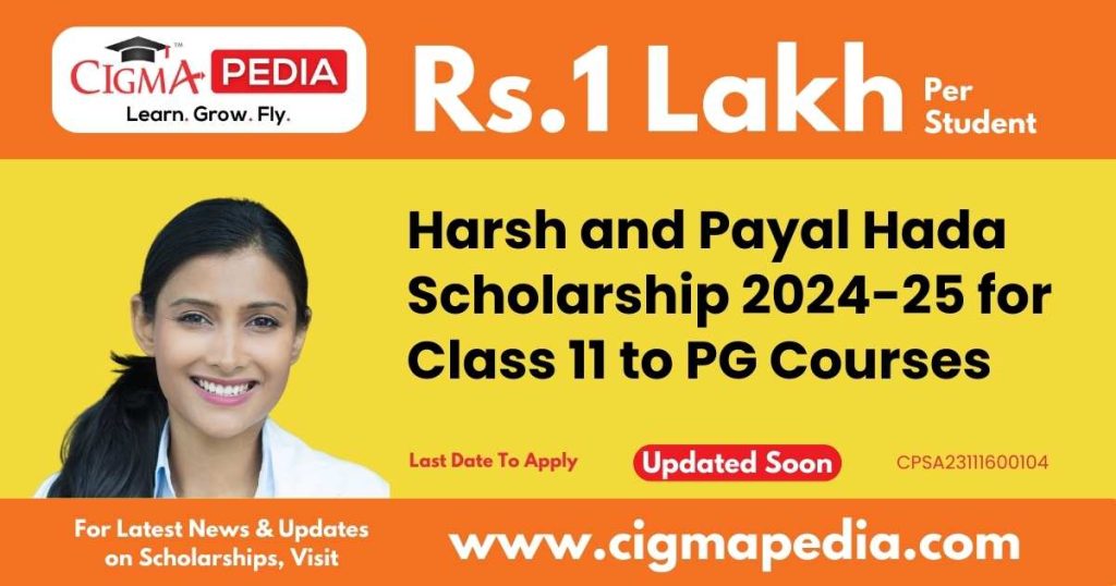 Harsh and Payal Hada Scholarship