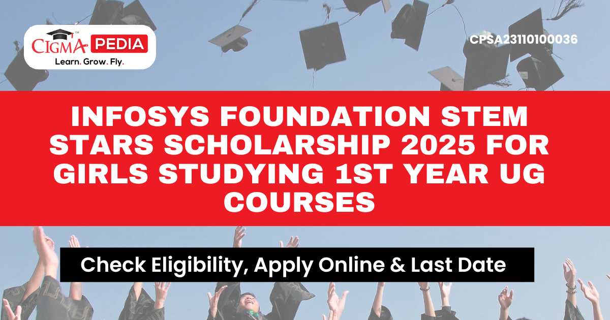 Infosys Foundation STEM Stars Scholarship 2025 for Girls Studying 1st ...