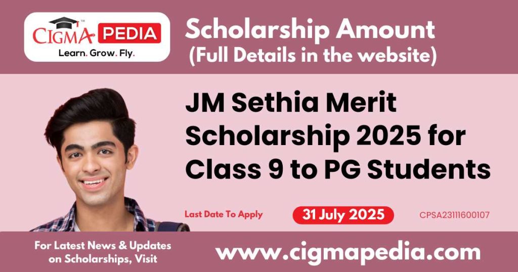 JM Sethia Merit Scholarship