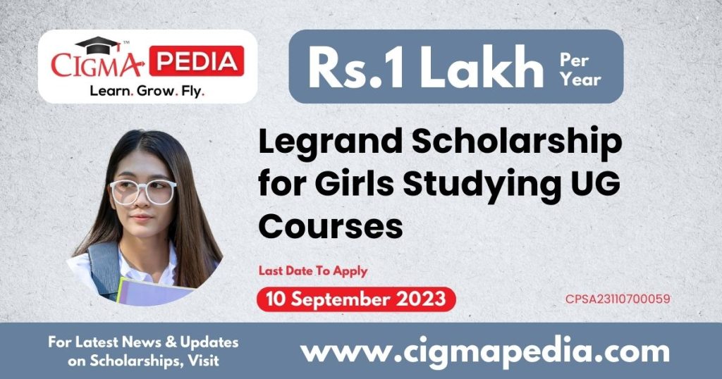 Legrand Scholarship for Girls Studying UG Courses