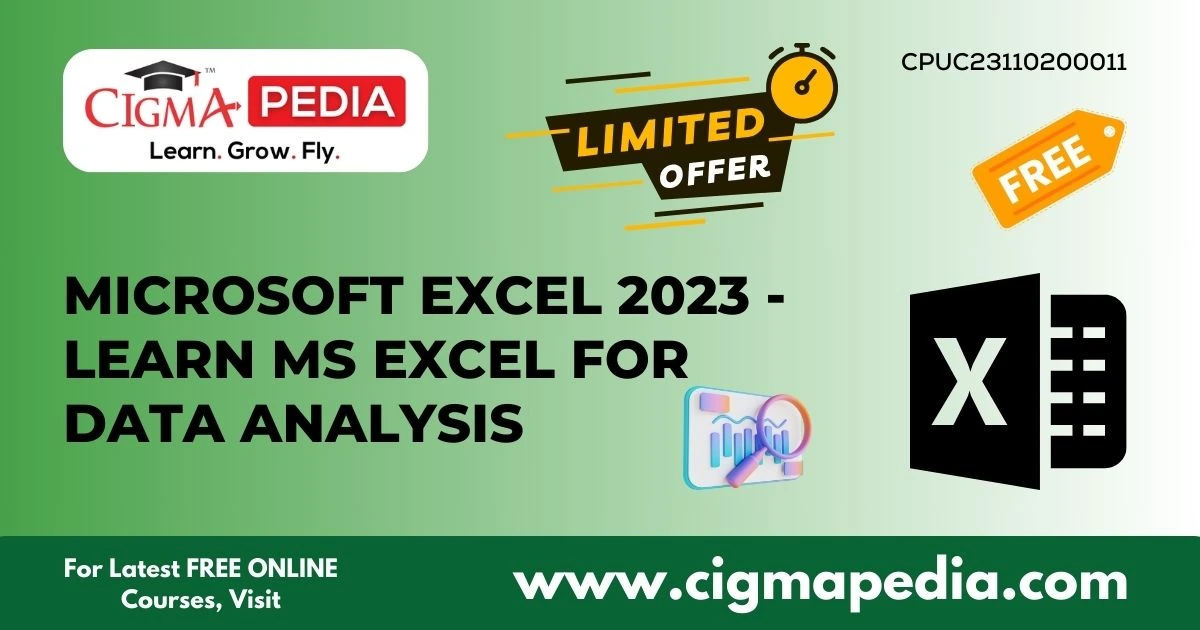 Microsoft Excel 2023 - Learn MS EXCEL For DATA Analysis - CIGMA Pedia