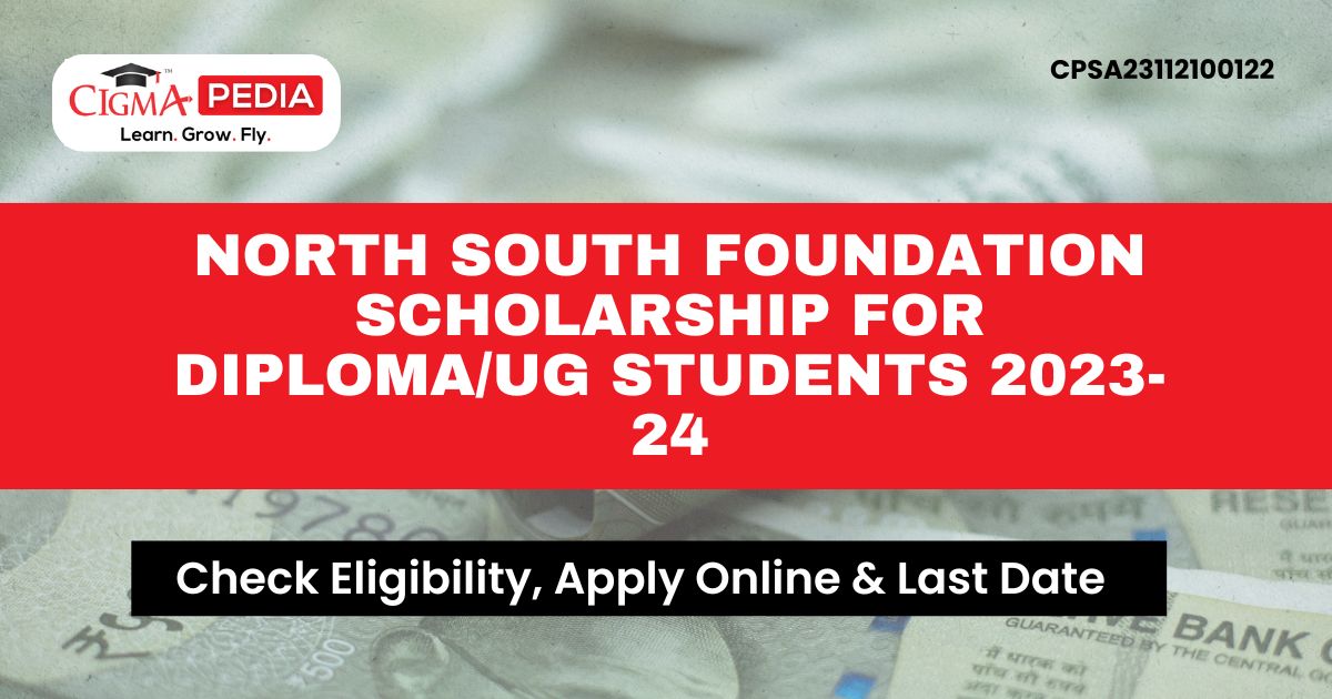 North South Foundation Scholarship for DiplomaUG Students 2023-24-2