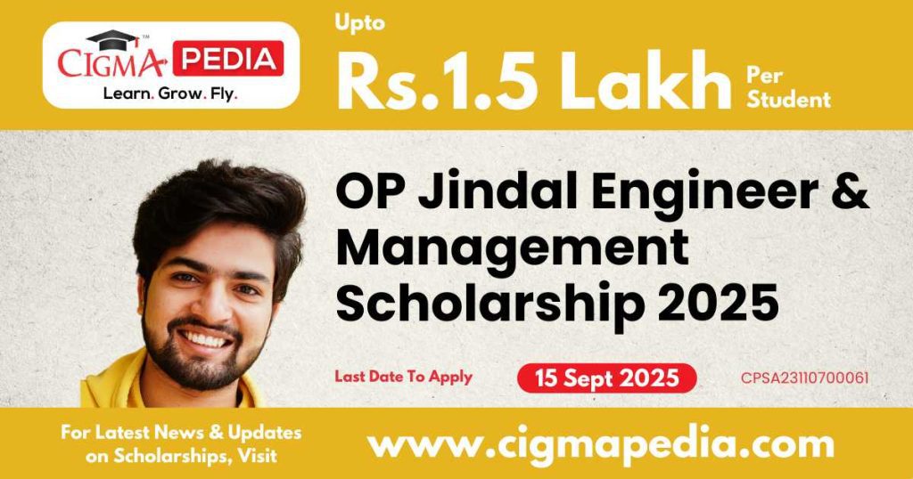 OP Jindal Engineer & Management Scholarship