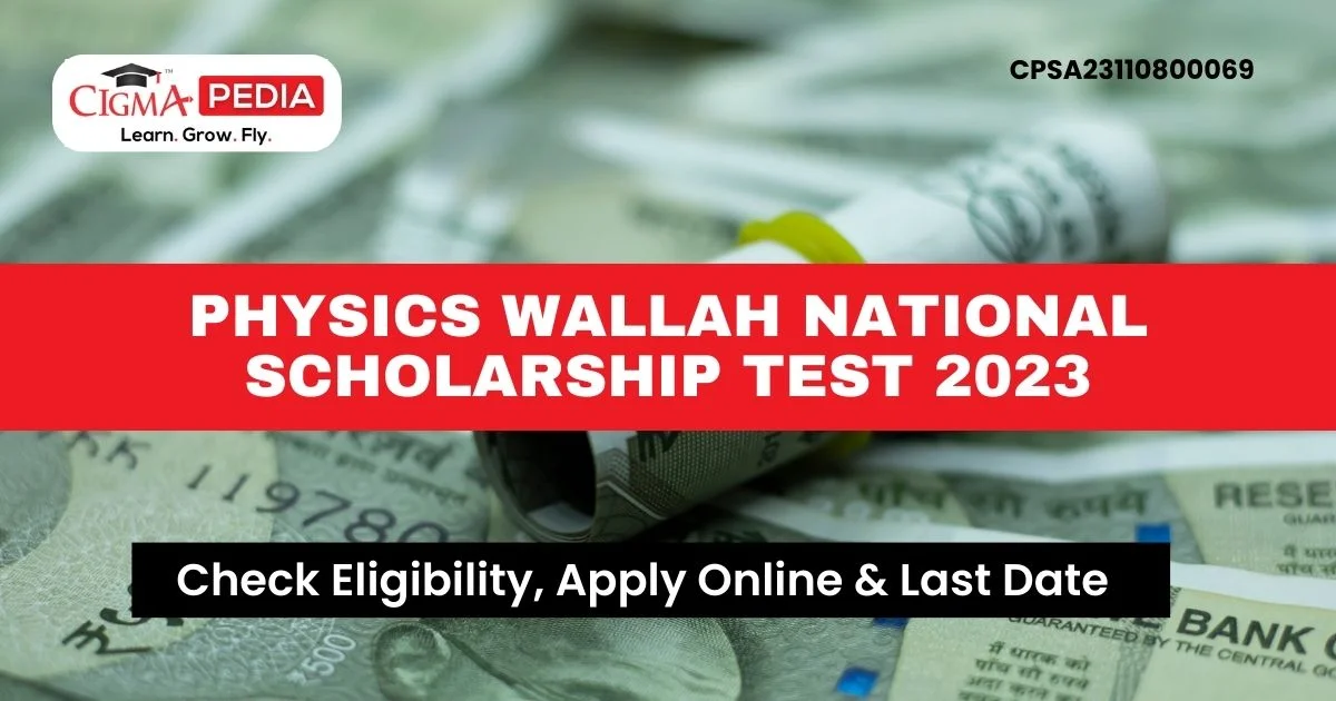 Physics Wallah National Scholarship Test 2023