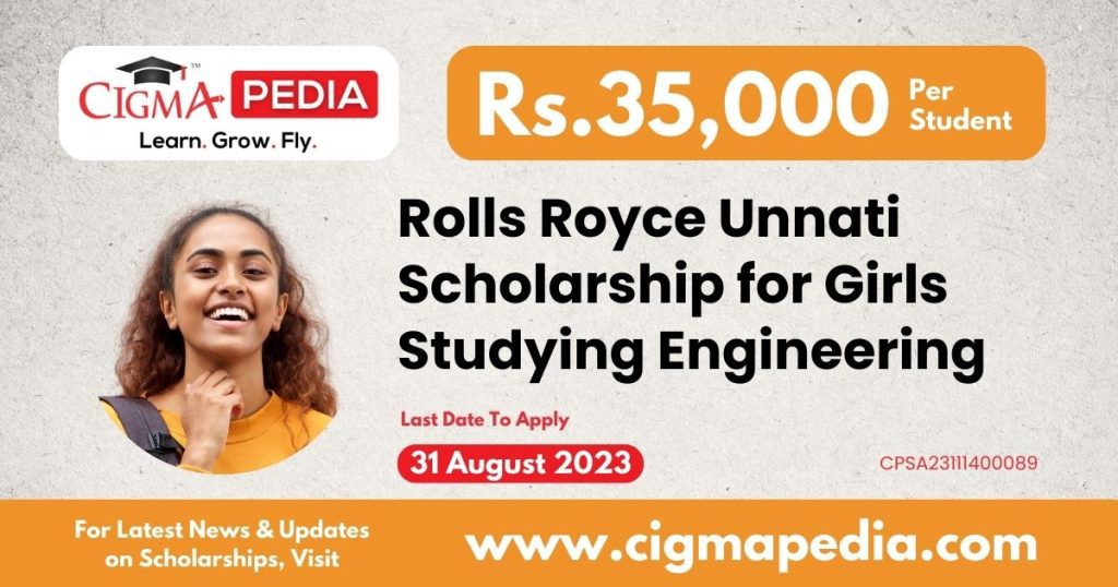 Rolls Royce Unnati Scholarship for Girls Studying Engineering