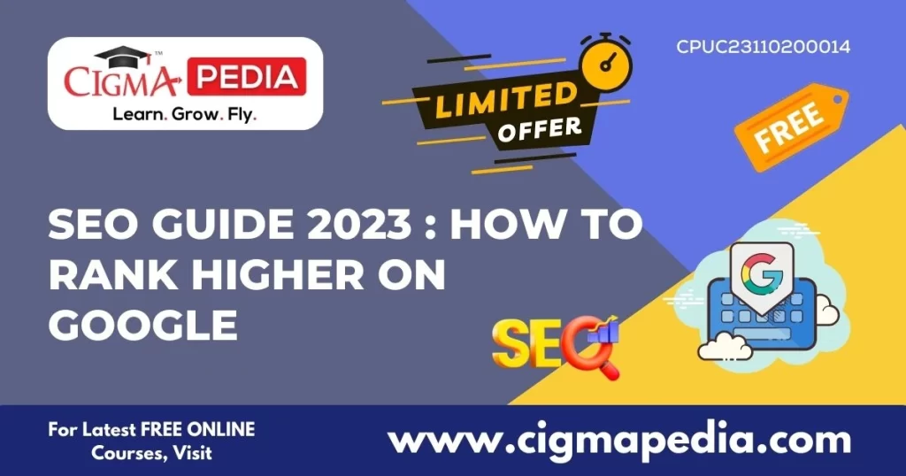 SEO Guide 2023 How to Rank Higher on Google