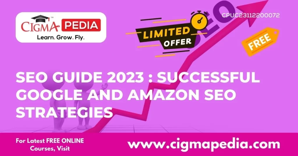 SEO Guide 2023 Successful Google and Amazon SEO Strategies