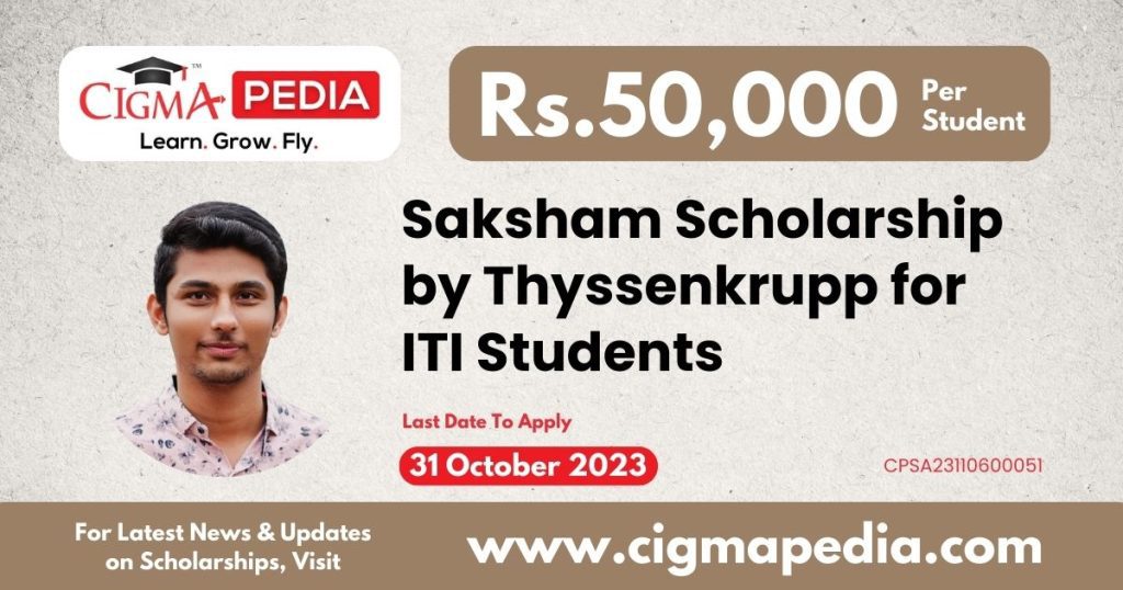 Saksham Scholarship by Thyssenkrupp for ITI Students