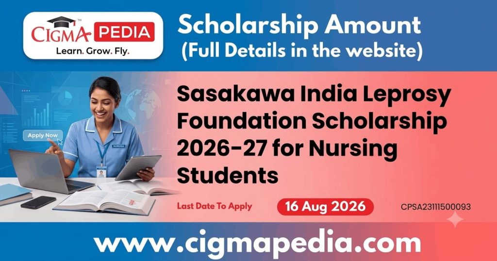 Sasakawa India Leprosy Foundation Scholarship