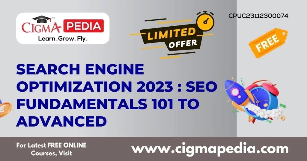 Search Engine Optimization 2023 SEO Fundamentals 101 to Advanced