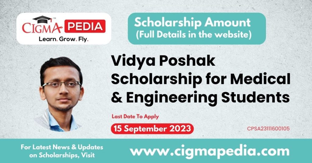 Vidya Poshak Scholarship for Medical and Engineering Students 2023-24