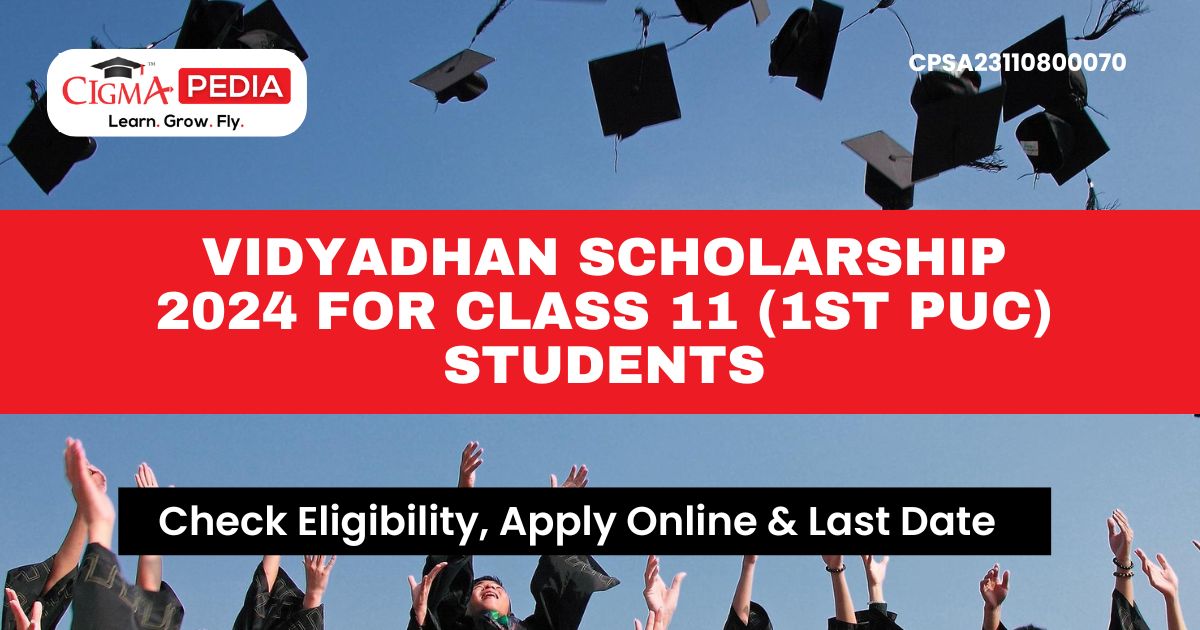 Vidyadhan Scholarships for Class 11 students across india blog image 1