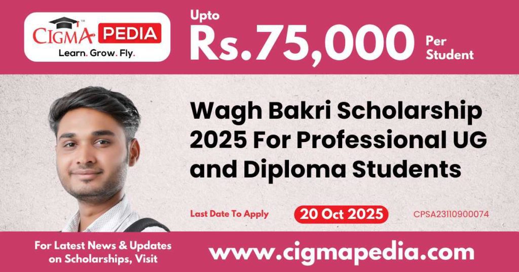 Wagh Bakri Scholarship