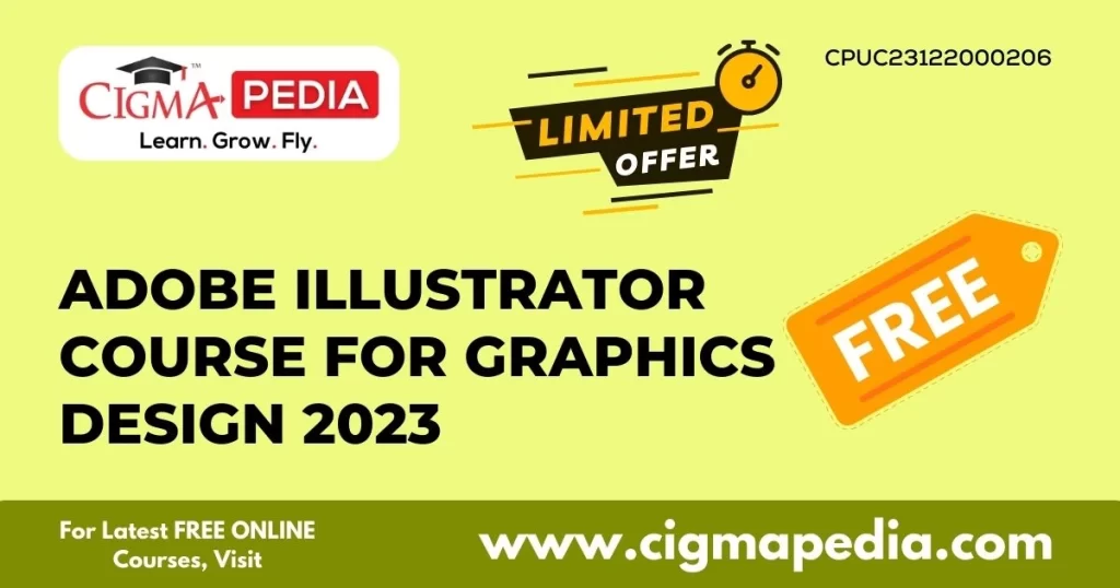 Adobe Illustrator Course for Graphics Design 2023