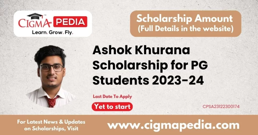 Ashok Khurana Scholarship