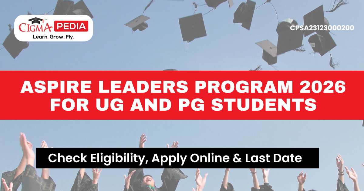 Aspire Study Program Aspire Leaders Program 2026 for UG and PG Students : Last Date to Apply ...