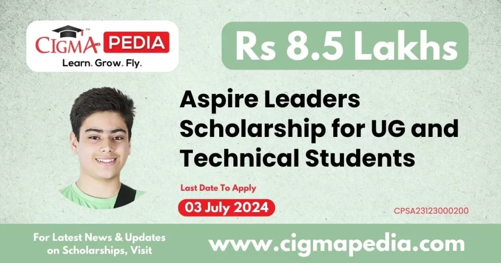 Aspire Leaders Scholarship for UG and Technical Students