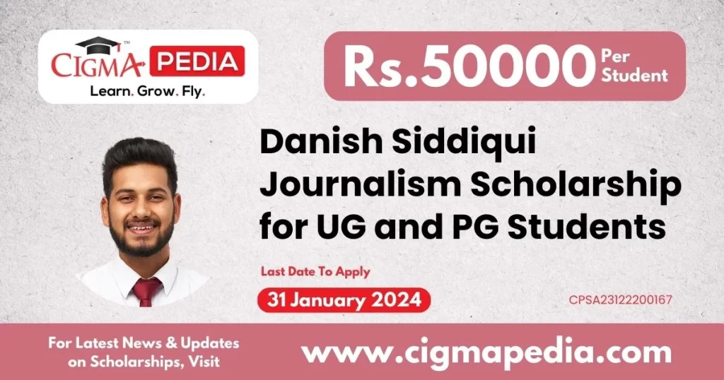 Danish Siddiqui Journalism Scholarship