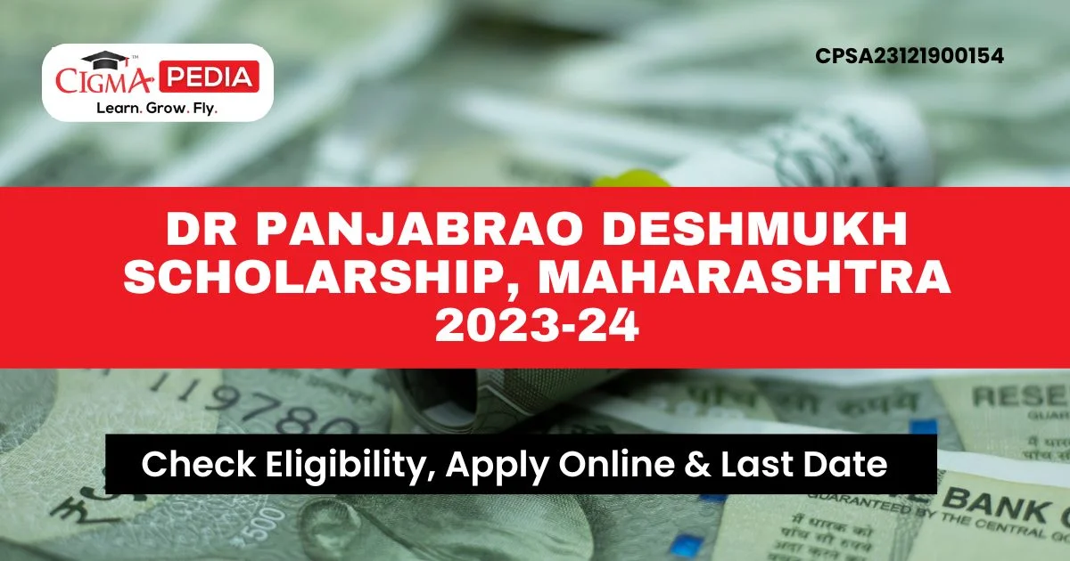 Dr Panjabrao Deshmukh Scholarship, Maharashtra 2023-24