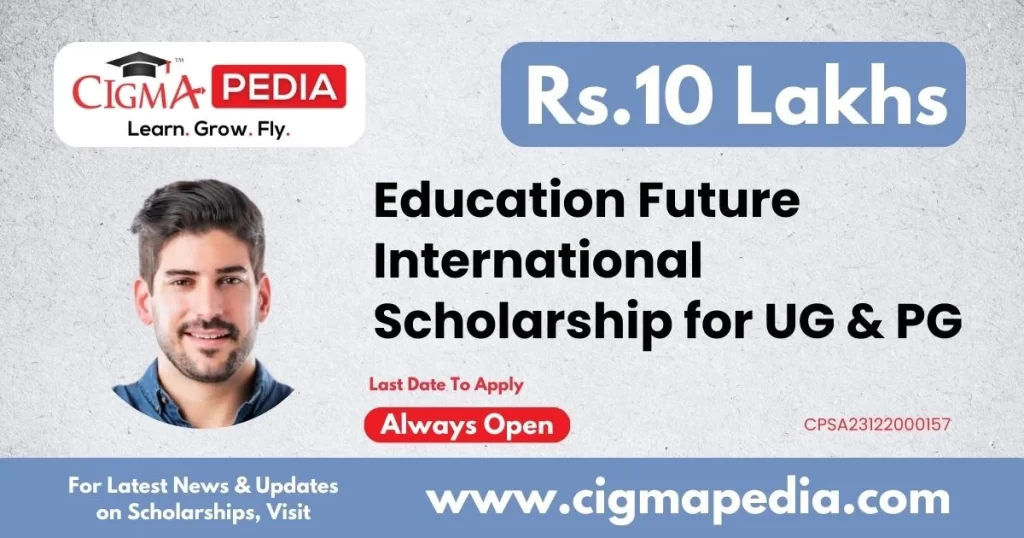 Education Future International Scholarship