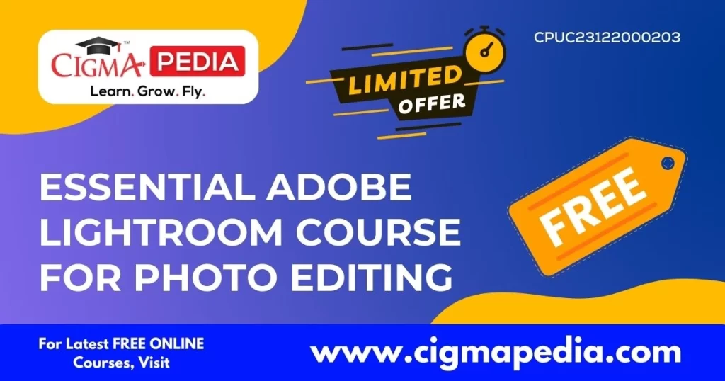 Essential Adobe Lightroom Course for Photo Editing