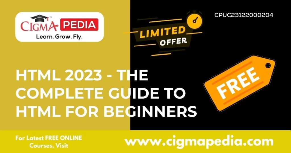 HTML 2023 - The Complete Guide to HTML for Beginners