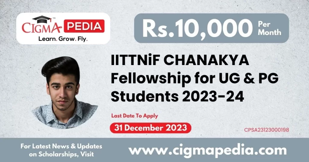 IITTNiF CHANAKYA Fellowship