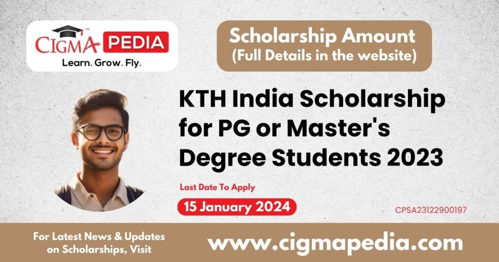 KTH India Scholarship for PG or Master's Degree Students 2023