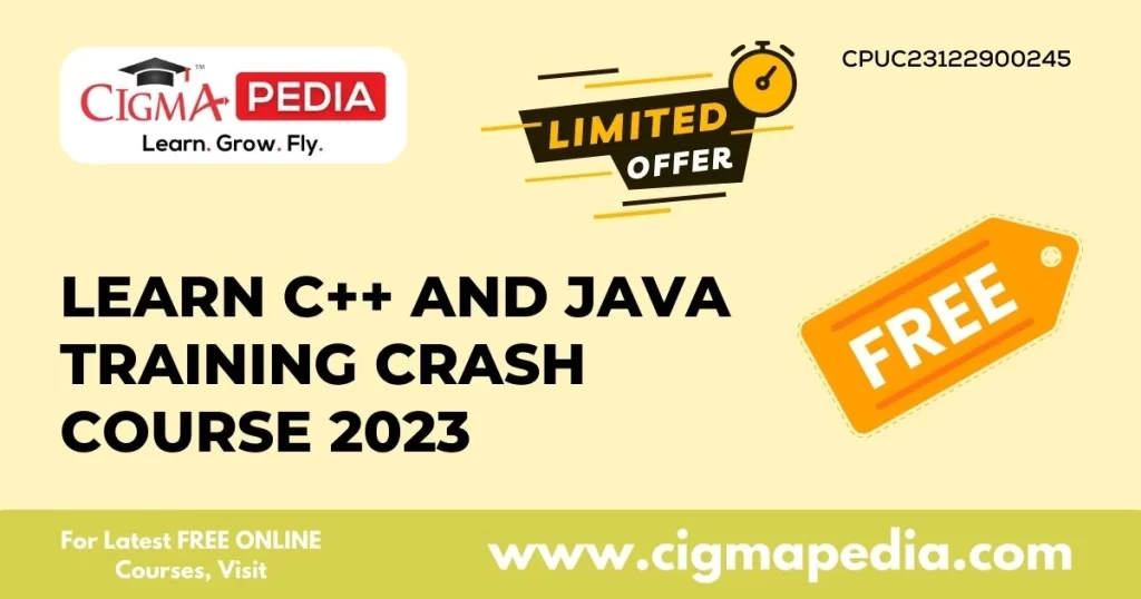 Learn C++ And Java Training Crash Course 2023